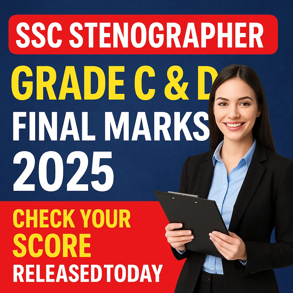 SSC Stenographer C & D Final Marks 2025 Released – Check Your Score Online